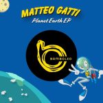 Matteo Gatti – Planet Earth EP