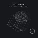 Uto Karem – A Dream Sequence