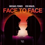 Zoo Brazil, Michael Feiner – Face To Face