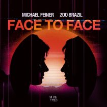 Zoo Brazil, Michael Feiner – Face To Face