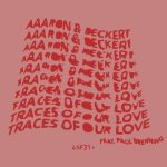 Paul Brenning, Aaaron, Deckert – Traces Of Our Love