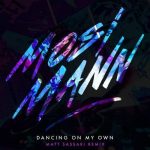 Mosimann – Dancing On My Own (Matt Sassari Remix)