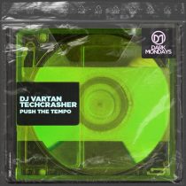 DJ Vartan, Techcrasher – Push The Tempo