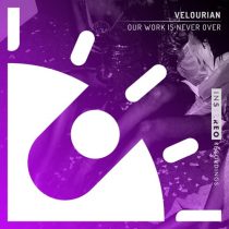 Velourian – Our Work Is Never Over
