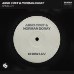 Arno Cost, Norman Doray – Show Luv (Extended Mix)
