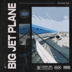 Restricted – Big Jet Plane