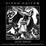 Eitan Reiter – Eitan Reiter “Lost Souls”