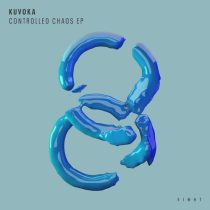 Kuvoka – Controlled Chaos EP