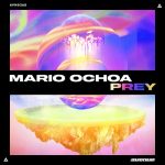 Mario Ochoa – Prey