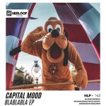 Capital Mood – BlaBlaBla EP