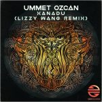 Ummet Ozcan – Xanadu (Lizzy Wang Extended Remix)