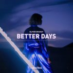 Oliver Cricket – Better Days