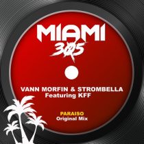 Vann Morfin, Strombella, KFF – Paraiso (Original Mix)