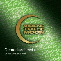 Demarkus Lewis – Listen & Understand