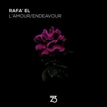 Rafa’EL – L’amour/Endeavour
