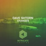 Dave Shtorn – Changes