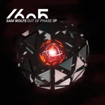 Sam WOLFE, Anadi – Out of Phase EP