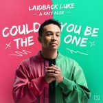 Laidback Luke, Katy Alex – Could You Be The One (Extended Mix)