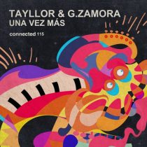 Tayllor, G.Zamora – Una Vez Mas