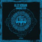 Alex Kogan – Imagine It EP