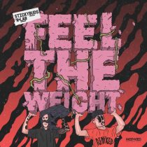 Stickybuds, K+Lab – Feel the Weight (Remixes)