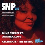 Andrea Love, Mind Street – Celebrate – The Remix