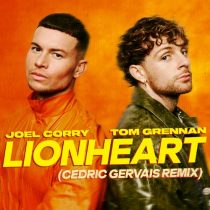 Joel Corry, Tom Grennan – Lionheart (Cedric Gervais Remix) [Extended]