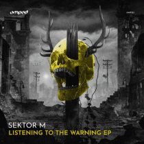 Sektor M – Listening to the Warning EP