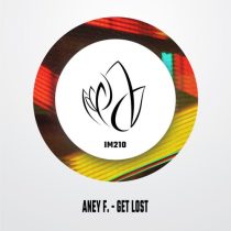 Aney F. – Get Lost