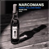 Koki, Monblaire, Orrell Williams – Narcomans (Remix) (feat. Koki & Monblaire)