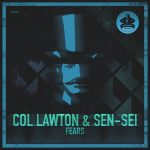 Sen-Sei, col lawton – Fears