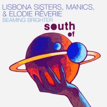 Manics, Lisbona Sisters, Elodie Rêverie – Beaming Brighter