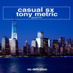 CASUAL SX, Tony Metric – Guajirito
