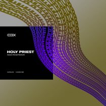 Holy Priest – Rave Penetrator