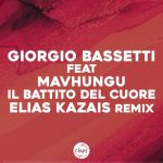 Giorgio Bassetti, Mavhungu – Il battito del cuore (Elias Kazais Remix)