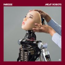 Paresse – Meat Robots (Original Mix)