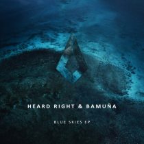 Heard Right, Bamuña – Blue Skies