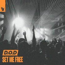 D.O.D – Set Me Free