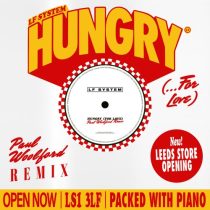 LF SYSTEM – Hungry (For Love) [Paul Woolford Remix Extended]