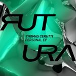 Thomas Cerutti – Personal EP