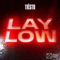 Tiesto – Lay Low (Extended Mix)