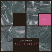 Sergio Avila – Soul Reset EP