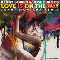 Kenny Bobien, Jose Burgos – Love Is On The Way (Jonny Montana Sax Remix)