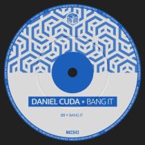 Daniel Cuda – Bang It
