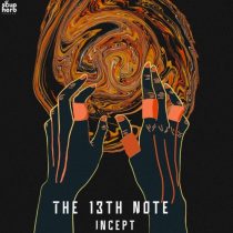The 13th Note – Incept