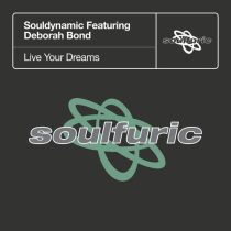 Deborah Bond, Souldynamic – Live Your Dreams