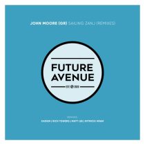 John Moore (GR) – Sailing Zanj (Remixes)