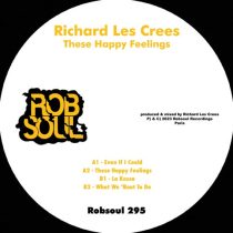 Richard Les Crees – These Happy Feelings
