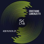 Cristiano Lorenzetti – Acid Pa.Pa.Pa.