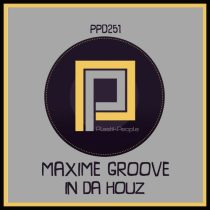 Maxime Groove – In Da Houz